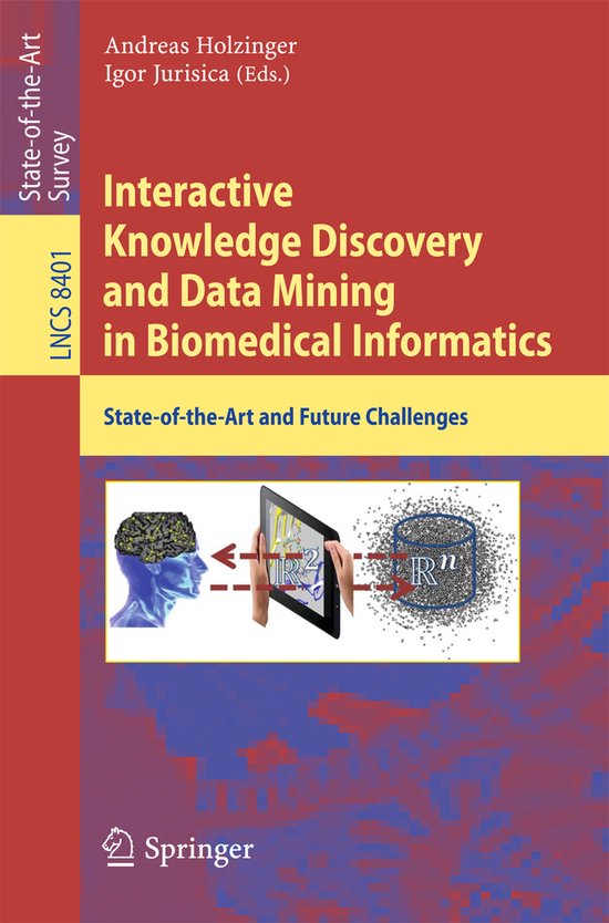Interactive Knowledge Discovery and Data Mining in Biomedica ... - cover