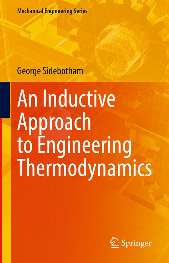 Mechanical Engineering Series-An Inductive Approach to Engineering Thermodynamics