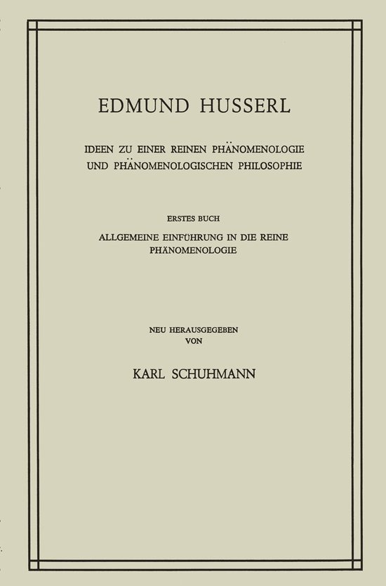 Foto: Husserliana edmund husserl gesammelte werke ideen zu einer reinen ph nomenologie und ph nomenologischen philosophie