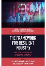 Emerald Studies in Finance, Insurance, And Risk Management 9 - The Framework for Resilient Industry