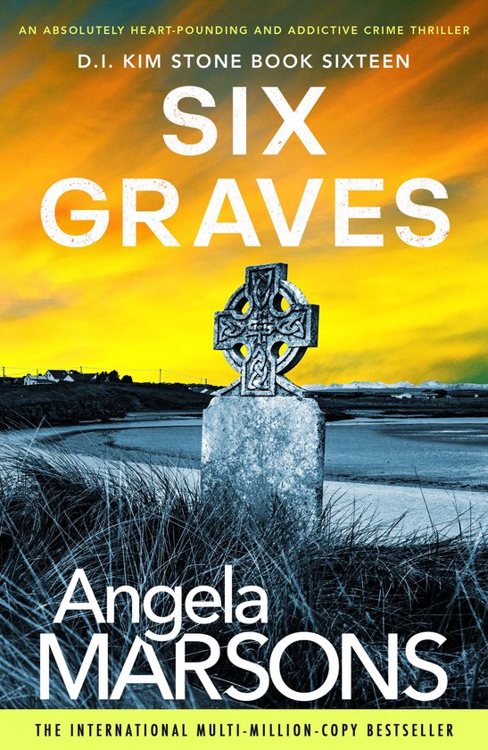 Detective Kim Stone Crime Thriller Series 16 - Six Graves - cover