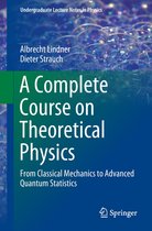 Undergraduate Lecture Notes in Physics - A Complete Course on Theoretical Physics