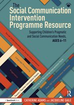 The Social Communication Intervention Programme-The Social Communication Intervention Programme Resource
