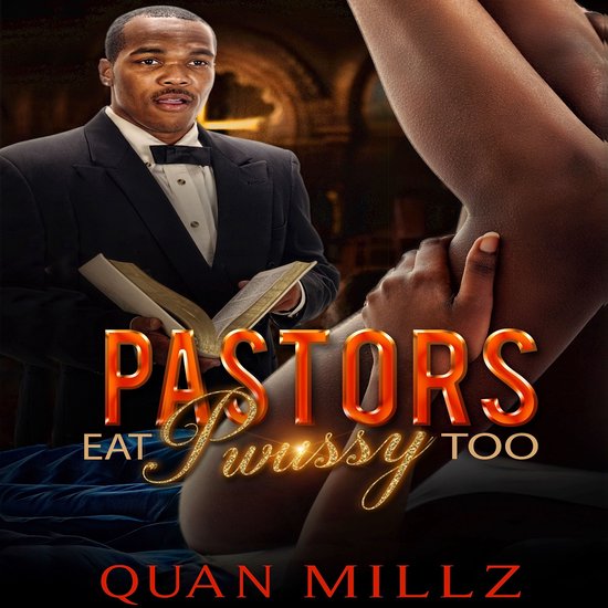 Pastors Eat Pwussy Too - cover