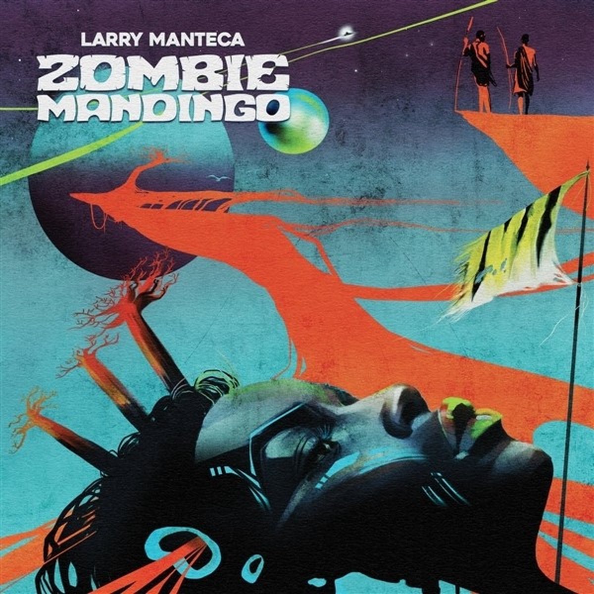 Larry Manteca - Zombie Mandingo (LP) (Limited Edition)