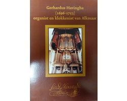 Gerardus Havingha ( 1696-1753 )
