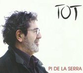 Pi De La Serra - Tot (CD)