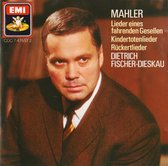 Gustav Mahler: Lieder eines fahrenden Gesellen; Kindertotenlieder; Rückertlieder
