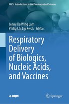 AAPS Introductions in the Pharmaceutical Sciences 8 - Respiratory Delivery of Biologics, Nucleic Acids, and Vaccines