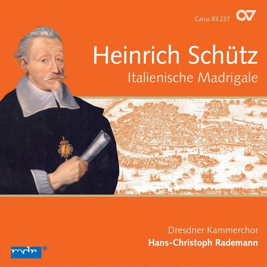 Dresdner Kammerchor, Hans-Christoph Rademann - Schütz: Italienische Madrigale (CD)
