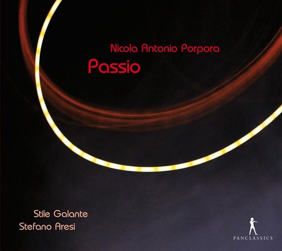 Stile Galante, Stefano Aresi - Porpora: Passio, Music On The Passion Of Christ (CD)