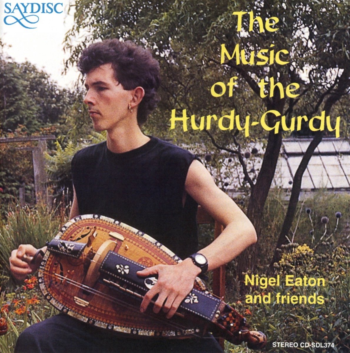 Eaton & Friends - The Music Of The Hurdy-Gurdy (CD) - Eaton & Friends