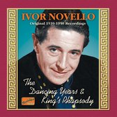 Ivor Novello - The Dancing Years / King's Rhapsody (1939-1950) (CD)