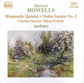 Mobius - Herbert Howells: Rhapsodic Quintet, Violin Sonata No.3, Clarinet Sonata, Harp Prelude (CD)