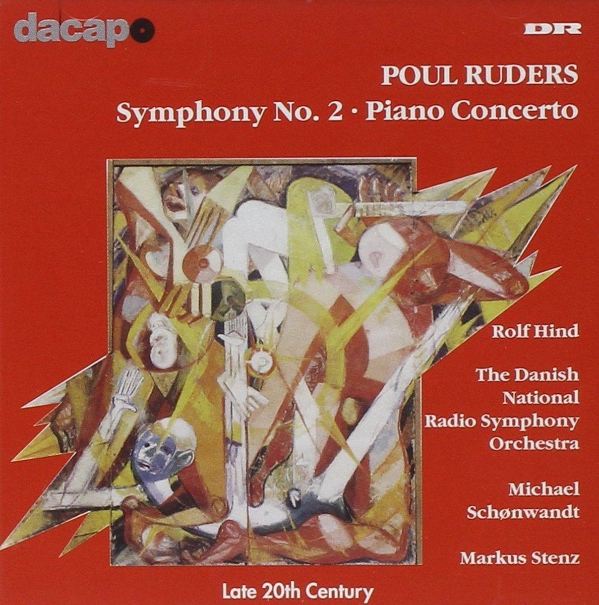 Rolf Hind, The Danish National Radio Symphony Orchestra, Michael Schønwandt, Markus Stenz - Poul Ruders: Symphony No. 2 | Piano Concerto (CD)