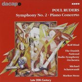 Rolf Hind, The Danish National Radio Symphony Orchestra, Michael Schønwandt, Markus Stenz - Poul Ruders: Symphony No. 2 / Piano Concerto (CD)
