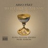 Elora Festival Singers And Orchestra, Noel Edison - Pärt: Berliner Messe / Magnificat / Summa (CD)