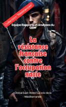 La résistance française contre l'occupation nazie