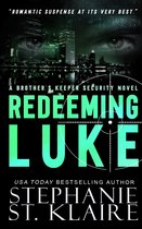 Brother's Keeper Security 4 - Redeeming Luke