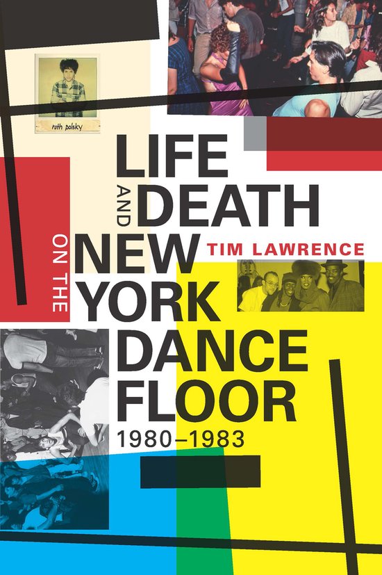 Boek 'Life and Death on the New York Dance Floor, 1980-1983' met collages van dansende mensen en tekst.