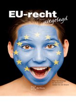 Samenvatting EU-recht uitgelegd -  internationaal en europees recht - rechtsparktijk 1 ste jaar, semester 2 