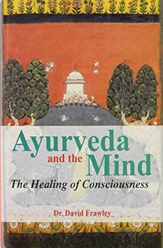Ayurveda and the Mind - cover