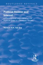 Routledge Revivals- Political Reason and Interest