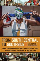 Studies in Transgression- From South Central to Southside