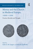 Religion and Money in the Middle Ages- Money and the Church in Medieval Europe, 1000-1200