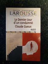 Le Dernier Jour D'un Condamne Claude Gueux