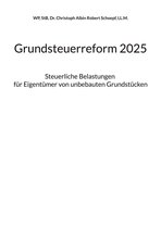 Grundsteuerreform 2025 3 - Grundsteuerreform 2025