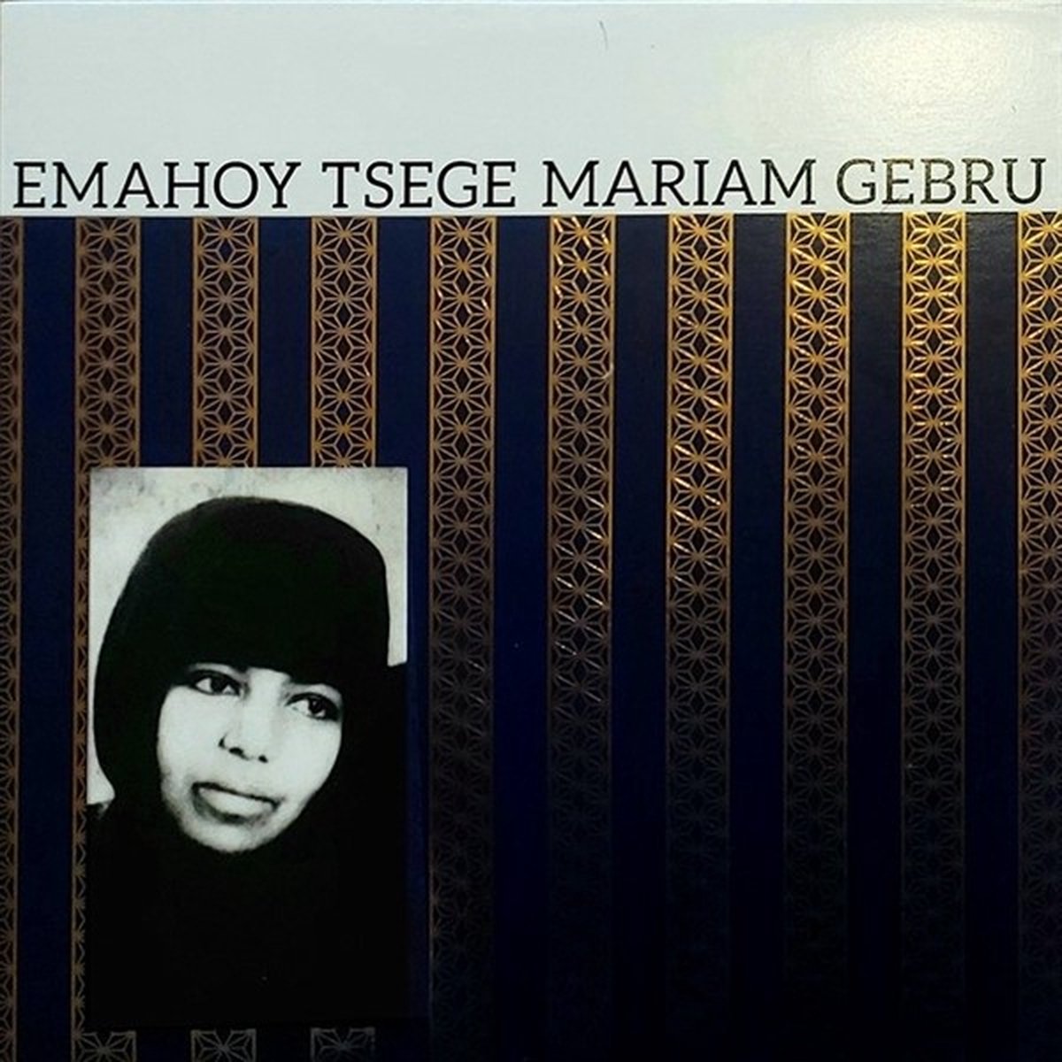 Emahoy Tsege Mariam Gebru - Emahoy Tsege Mariam Gebru (LP)