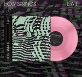 Holy Springs - E.A.T. (LP) (Coloured Vinyl)