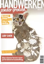 Handwerken Zonder Grenzen editie 240 - Tijdschrift - Magazine - Haken, breien, borduren, quilten en vilten