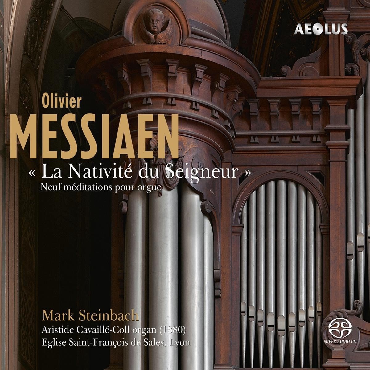 Mark Steinbach - Messiaen: La Nativité Du Seigneur (SACD)