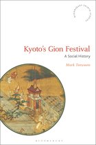 Bloomsbury Shinto Studies- Kyoto's Gion Festival