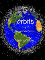 Orbits 2 - Orbits - Book 2 - Dangerous Debris