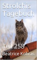 Strolchis Tagebuch 258 - Strolchis Tagebuch - Teil 258