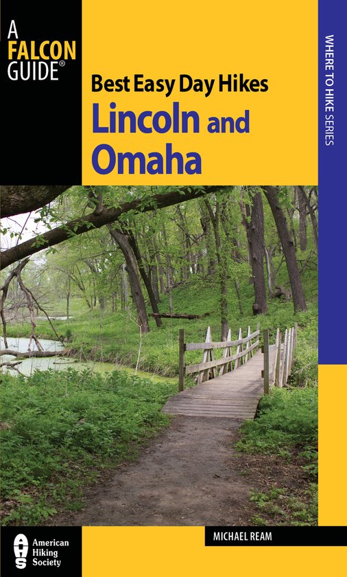 Falcon Guide Best Easy Day Hikes Lincoln and Omaha - cover