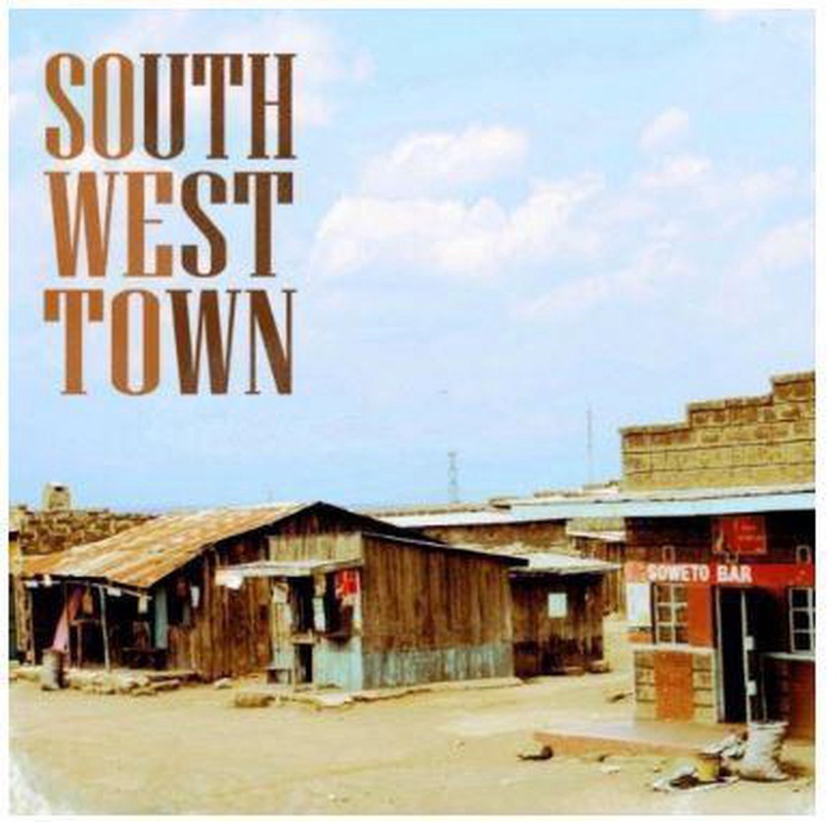 Soweto - South West Town (LP)