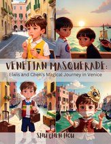 Venetian Masquerade: Elwis and Chen's Magical Journey in Venice