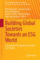 CSR, Sustainability, Ethics & Governance- Building Global Societies Towards an ESG World