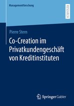 Managementforschung- Co-Creation im Privatkundengeschäft von Kreditinstituten