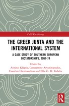 Cold War History-The Greek Junta and the International System