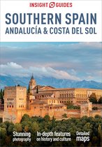 Insight Guides - Insight Guides Southern Spain, Andalucía & Costa del Sol: Travel Guide eBook