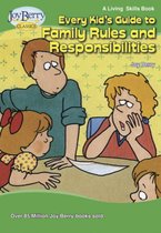Every Kid's Guide to Family Rules and Responsibilities