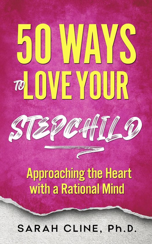 50 Ways to Love Your Stepchild - cover