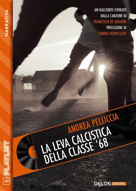 La leva calcistica della classe '68 - cover