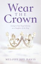 Wear the Crown