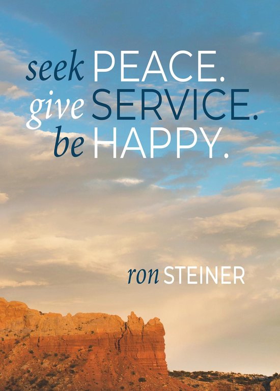 Seek Peace. Give Service. Be Happy - cover